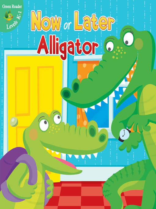 Title details for Now or Later Alligator by Precious McKenzie - Available
